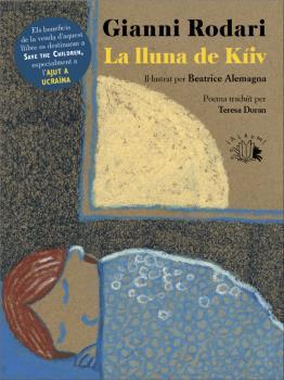 LA LLUNA DE KÍIV | 9788412543612 | RODARI,GIANNI | Llibreria Geli - Llibreria Online de Girona - Comprar llibres en català i castellà