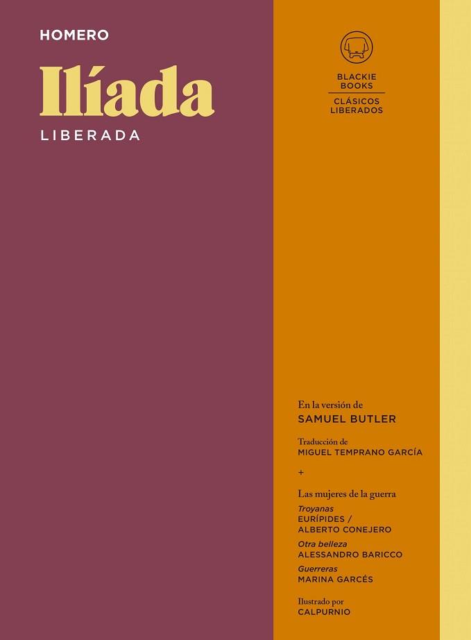 ILÍADA LIBERADA | 9788418733918 | HOMERO | Libreria Geli - Librería Online de Girona - Comprar libros en catalán y castellano
