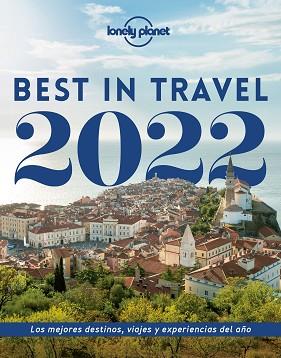 BEST IN TRAVEL 2022 | 9788408248439 | V.V.A.A. | Llibreria Geli - Llibreria Online de Girona - Comprar llibres en català i castellà