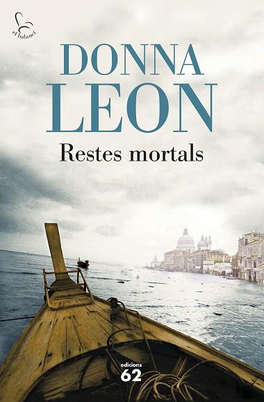 RESTES MORTALS | 9788429775723 | LEON,DONNA | Llibreria Geli - Llibreria Online de Girona - Comprar llibres en català i castellà
