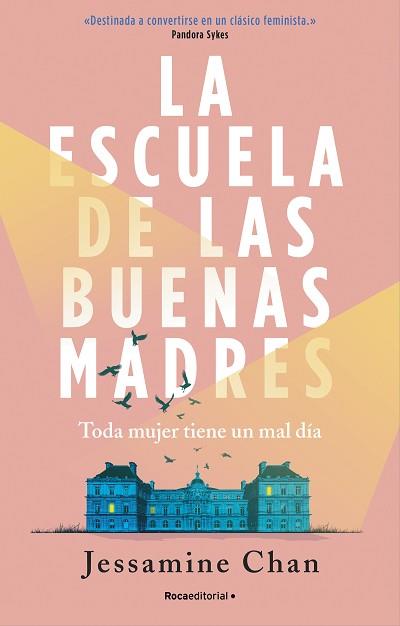 LA ESCUELA DE LAS BUENAS MADRES | 9788419283054 | CHAN,JESSAMINE | Llibreria Geli - Llibreria Online de Girona - Comprar llibres en català i castellà