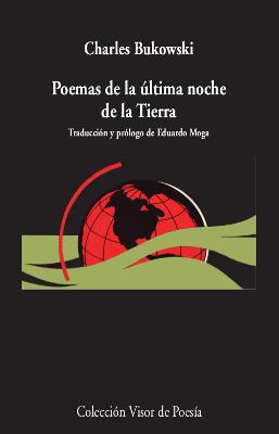 POEMAS DE LA ÚLTIMA NOCHE DE LA TIERRA | 9788498953527 | BUKOWSKI,CHARLES | Llibreria Geli - Llibreria Online de Girona - Comprar llibres en català i castellà