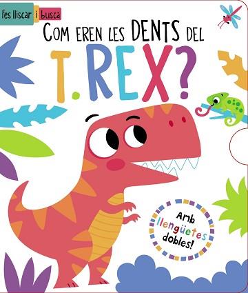 COM EREN LES DENTS DEL T. REX? | 9788413492902 | REGAN,LISA | Llibreria Geli - Llibreria Online de Girona - Comprar llibres en català i castellà