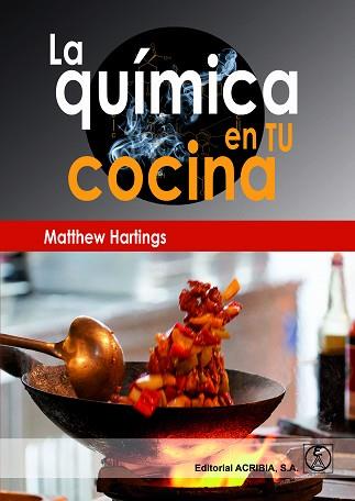 LA QUÍMICA EN TU COCINA | 9788420012025 | HARTINGS,MATTHEW | Llibreria Geli - Llibreria Online de Girona - Comprar llibres en català i castellà