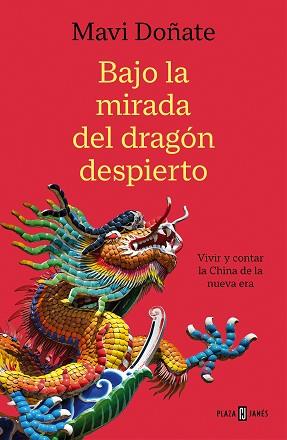 BAJO LA MIRADA DEL DRAGÓN DESPIERTO | 9788401026164 | DOÑATE,MAVI | Llibreria Geli - Llibreria Online de Girona - Comprar llibres en català i castellà
