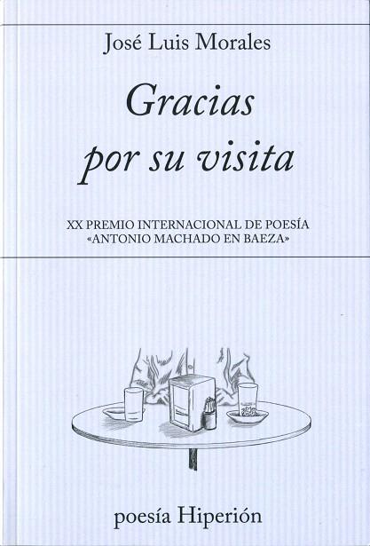 GRACIAS POR SU VISITA | 9788490020890 | MORALES,JOSÉ LUIS | Llibreria Geli - Llibreria Online de Girona - Comprar llibres en català i castellà