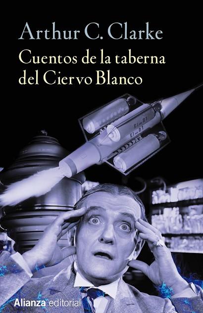 CUENTOS DE LA TABERNA DEL CIERVO BLANCO | 9788491042303 | CLARKE,ARTHUR C. | Llibreria Geli - Llibreria Online de Girona - Comprar llibres en català i castellà