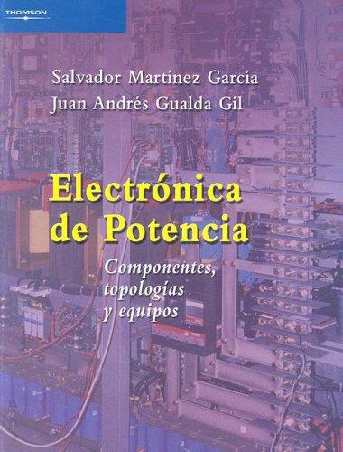 ELECTRONICA DE POTENCIA | 9788497323970 | MARTINEZ GARCIA,SALVADOR | Llibreria Geli - Llibreria Online de Girona - Comprar llibres en català i castellà