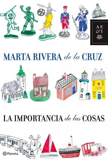 LA IMPORTANCIA DE LAS COSAS | 9788408085645 | RIVERA DE LA CRUZ,MARTA | Llibreria Geli - Llibreria Online de Girona - Comprar llibres en català i castellà