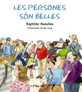 LES PERSONES SÓN BELLES | 9788419893116 | BEAULIEU,BAPTISTE | Llibreria Geli - Llibreria Online de Girona - Comprar llibres en català i castellà