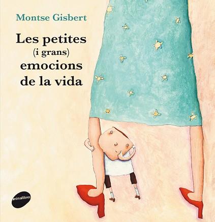 LES PETITES (I GRANS) EMOCIONS DE LA VIDA | 9788415975694 | GISBERT,MONTSE | Llibreria Geli - Llibreria Online de Girona - Comprar llibres en català i castellà