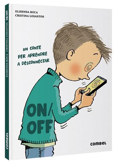 ON/OFF (EDICIÓ EN CATALÀ) | 9788411580007 | ROCA,ELISENDA | Llibreria Geli - Llibreria Online de Girona - Comprar llibres en català i castellà