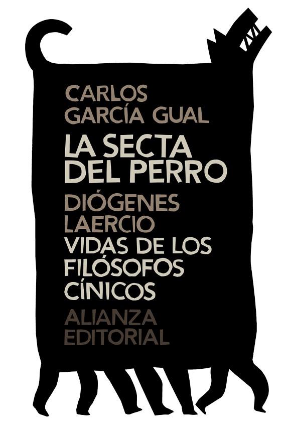 LA SECTA DEL PERRO/VIDAS DE LOS FILÓSOFOS CÍNICOS | 9788420686219 | GARCÍA GUAL,CARLOS/LAERCIO,DIÓGENES | Llibreria Geli - Llibreria Online de Girona - Comprar llibres en català i castellà