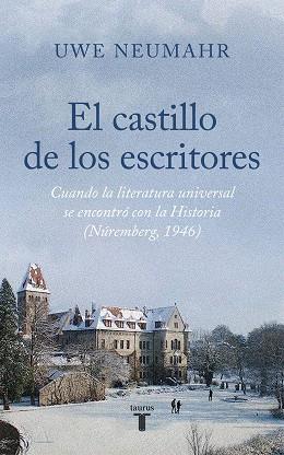 EL CASTILLO DE LOS ESCRITORES | 9788430626588 | NEUMAHR, UWE | Llibreria Geli - Llibreria Online de Girona - Comprar llibres en català i castellà