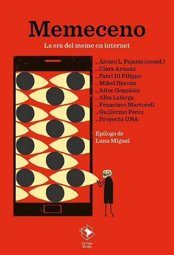 MEMECENO.LA ERA DEL MEME EN INTERNET | 9788417496715 | PAJARES,ÁLVARO/ARNANZ,CLARA | Llibreria Geli - Llibreria Online de Girona - Comprar llibres en català i castellà
