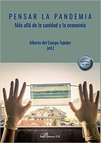PENSAR LA PANDEMIA | 9788413774138 | CAMPO TEJEDOR,ALBERTO | Llibreria Geli - Llibreria Online de Girona - Comprar llibres en català i castellà