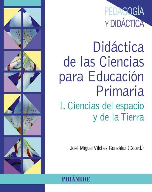 DIDÁCTICA DE LAS CIENCIAS PARA EDUCACIÓN PRIMARIA | 9788436832150 | VÍLCHEZ GONZÁLEZ,JOSÉ MIGUEL | Llibreria Geli - Llibreria Online de Girona - Comprar llibres en català i castellà