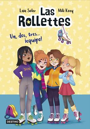 LAS ROLLETTES 2.UN,DOS,TRES...¡EQUIPO! | 9788408229957 | SOLER,LAIA/KOEY,MILI | Llibreria Geli - Llibreria Online de Girona - Comprar llibres en català i castellà
