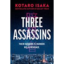 THREE ASSASSINS(THEIR MISSION IS MURDER.HI IS REVENGE) | 9781787303218 | ISAKA,KOTARO | Libreria Geli - Librería Online de Girona - Comprar libros en catalán y castellano