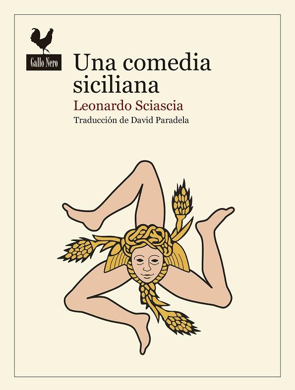 UNA COMEDIA SICILIANA | 9788416529742 | SCIASCIA,LEONARDO | Llibreria Geli - Llibreria Online de Girona - Comprar llibres en català i castellà