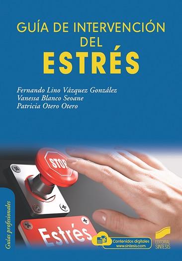 GUI´A DE INTERVENCIO´N DEL ESTRE´S | 9788413572048 | VÁZQUEZ GONZÁLEZ,FERNANDO LINO/BLANCO SEOANE,VANESSA | Llibreria Geli - Llibreria Online de Girona - Comprar llibres en català i castellà