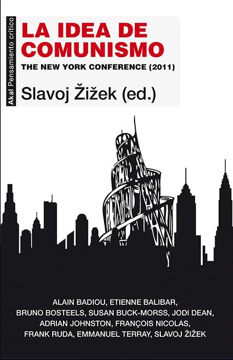 LA IDEA DE COMUNISMO.THE NEW YORK CONFERENCE (2011) | 9788446039990 | ZI?EK,SLAVOJ (ED.) | Llibreria Geli - Llibreria Online de Girona - Comprar llibres en català i castellà