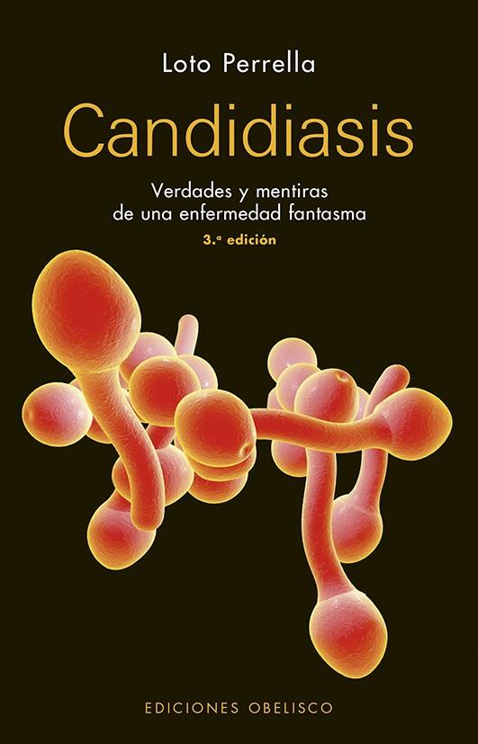 CANDIDIASIS  | 9788491113881 | PERRELLA,LOTO | Llibreria Geli - Llibreria Online de Girona - Comprar llibres en català i castellà