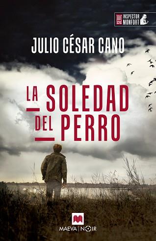 LA SOLEDAD DEL PERRO | 9788419110763 | CANO,JULIO CÉSAR | Llibreria Geli - Llibreria Online de Girona - Comprar llibres en català i castellà