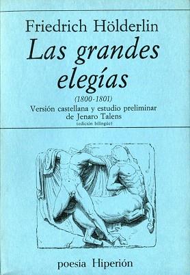 LAS GRANDES ELEGIAS | 9788475171142 | HÖLDERLIN,FRIEDRICH | Llibreria Geli - Llibreria Online de Girona - Comprar llibres en català i castellà
