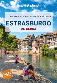 ESTRASBURGO(LONELY PLANET DE CERCA.EDICIÓN 2022) | 9788408254485 | KINDMANN-MARTIN, ALICE | Llibreria Geli - Llibreria Online de Girona - Comprar llibres en català i castellà