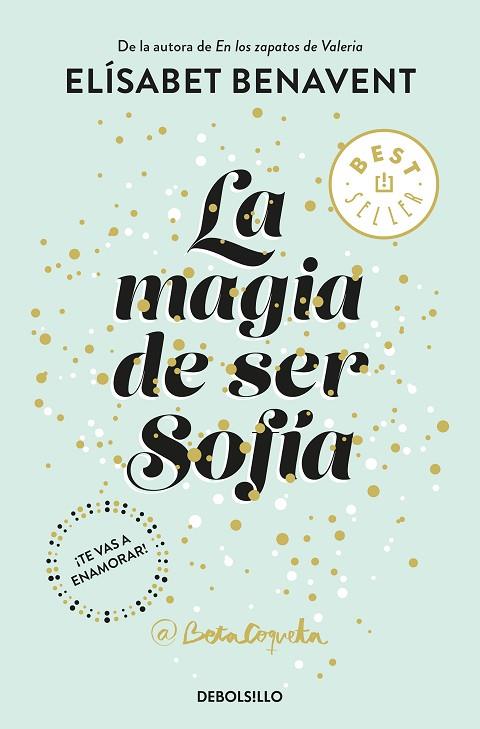 LA MAGIA DE SER SOFÍA(BILOGÍA SOFÍA-1) | 9788466343183 | BENAVENT,ELISABET | Llibreria Geli - Llibreria Online de Girona - Comprar llibres en català i castellà