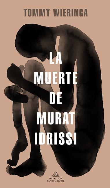 LA MUERTE DE MURAT IDRISSI | 9788439737407 | WIERINGA,TOMMY | Llibreria Geli - Llibreria Online de Girona - Comprar llibres en català i castellà