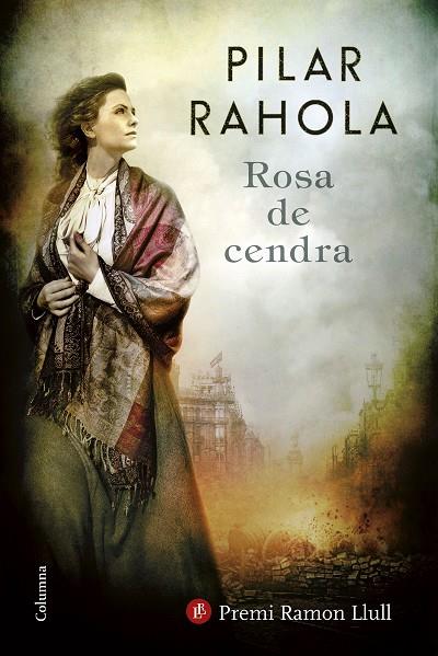 ROSA DE CENDRA | 9788466422253 | RAHOLA,PILAR | Llibreria Geli - Llibreria Online de Girona - Comprar llibres en català i castellà