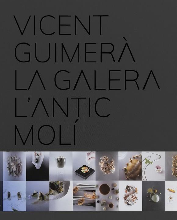 LA GALERA,L'ANTIC MOLÍ.ALTA COCINA CON GALERA | 9788408208723 | GUIMERÀ,VICENT | Llibreria Geli - Llibreria Online de Girona - Comprar llibres en català i castellà