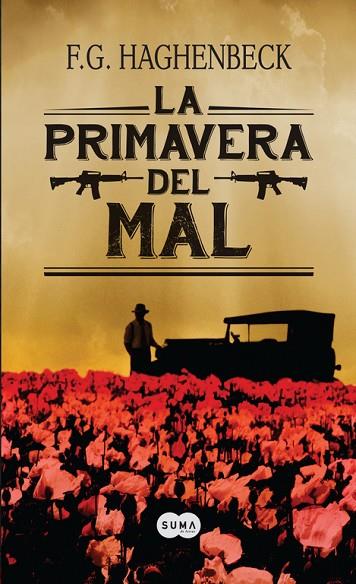 LA PRIMAVERA DEL MAL | 9788483656150 | HAGHENBECK,F.G. | Llibreria Geli - Llibreria Online de Girona - Comprar llibres en català i castellà