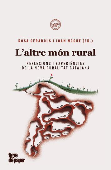 L'ALTRE MON RURAL | 9788418705281 | CERAROLS,ROSA/NOGUÉ,JOAN | Llibreria Geli - Llibreria Online de Girona - Comprar llibres en català i castellà
