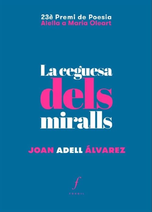 LA CEGUESA DELS MIRALLS | 9788494994074 | ADELL ÁLVAREZ,JOAN | Llibreria Geli - Llibreria Online de Girona - Comprar llibres en català i castellà
