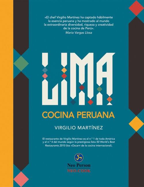 LIMA.COCINA PERUANA | 9788415887089 | MARTÍNEZ,VIRGILIO | Llibreria Geli - Llibreria Online de Girona - Comprar llibres en català i castellà