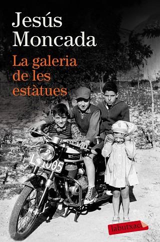 LA GALERIA DE LES ESTÀTUES | 9788416600533 | MONCADA,JESÚS | Llibreria Geli - Llibreria Online de Girona - Comprar llibres en català i castellà