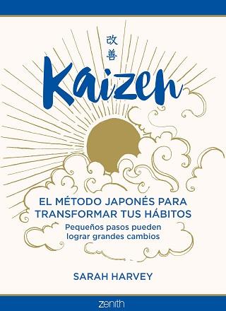 KAIZEN.EL MÉTODO JAPONÉS PARA TRANSFORMAR TUS HÁBITOS | 9788408242789 | HARVEY,SARAH | Llibreria Geli - Llibreria Online de Girona - Comprar llibres en català i castellà