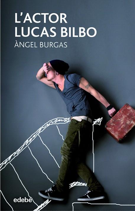 L'ACTOR LUCAS BILBO | 9788468331294 | BURGAS,ÀNGEL | Llibreria Geli - Llibreria Online de Girona - Comprar llibres en català i castellà