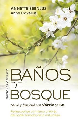 BAÑOS DE BOSQUE | 9788491115625 | BERNJUS,ANNETTE/CAVELIUS,ANNA | Llibreria Geli - Llibreria Online de Girona - Comprar llibres en català i castellà