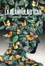LA GLÀNDULA D'ÍCAR | 9788412614435 | STAROBÍNETS,ANNA | Llibreria Geli - Llibreria Online de Girona - Comprar llibres en català i castellà