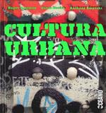 CULTURA URBANA | 9788449436284 | VVAA | Llibreria Geli - Llibreria Online de Girona - Comprar llibres en català i castellà