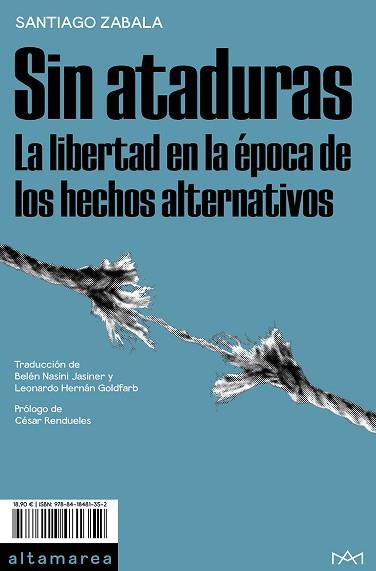 SIN ATADURAS | 9788418481352 | ZABALA,SANTIAGO | Llibreria Geli - Llibreria Online de Girona - Comprar llibres en català i castellà