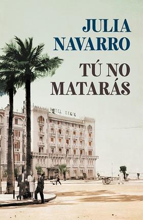 TÚ NO MATARÁS | 9788466351010 | NAVARRO, JULIA | Llibreria Geli - Llibreria Online de Girona - Comprar llibres en català i castellà