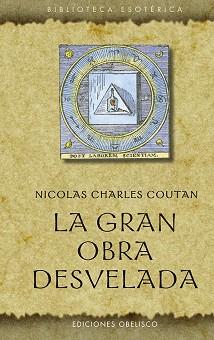 LA GRAN OBRA DESVELADA | 9788491116882 | COUTAN,NICOLAS CHARLES | Llibreria Geli - Llibreria Online de Girona - Comprar llibres en català i castellà
