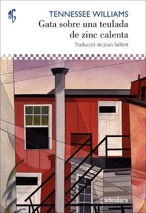 GATA SOBRE UNA TEULADA DE ZINC CALENTA | 9788416948963 | WILLIAMS,TENNESSE | Llibreria Geli - Llibreria Online de Girona - Comprar llibres en català i castellà
