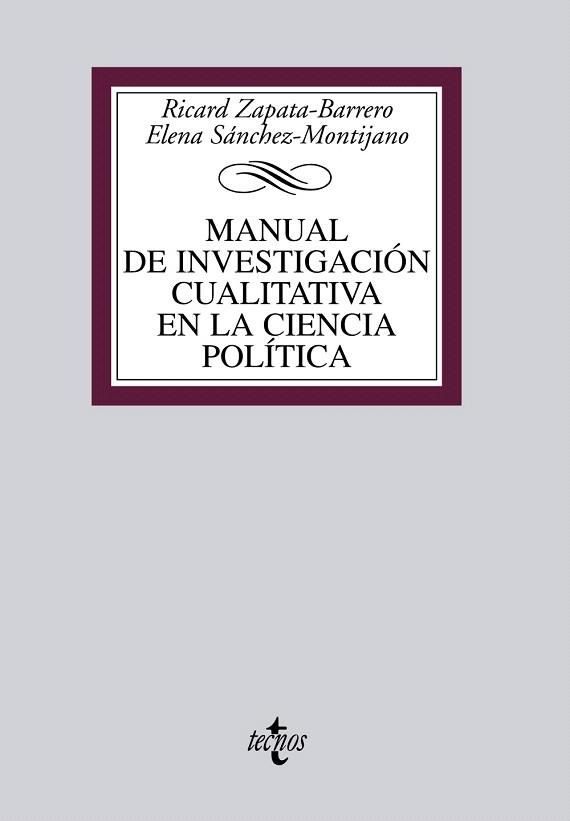 MANUAL DE INVESTIGACION CUALITATIVA EN LA CIENCIA POLITICA | 9788430952632 | ZAPATA BARRERO,RICARD/SANCHEZ MONTIJANO,ELENA | Llibreria Geli - Llibreria Online de Girona - Comprar llibres en català i castellà