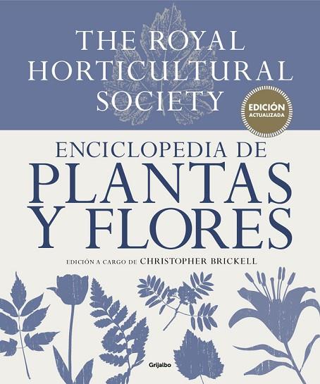 ENCICLOPEDIA DE PLANTAS Y FLORES.THE ROYAL HORTICULTURAL SOCIETY | 9788416449798 | BRICKELL,CHRISTOPHER | Llibreria Geli - Llibreria Online de Girona - Comprar llibres en català i castellà
